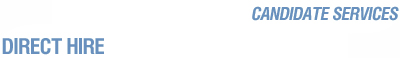 Direct Hire - Candidate services