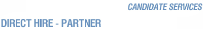 Candidate Services - Direct Hire - Partner
